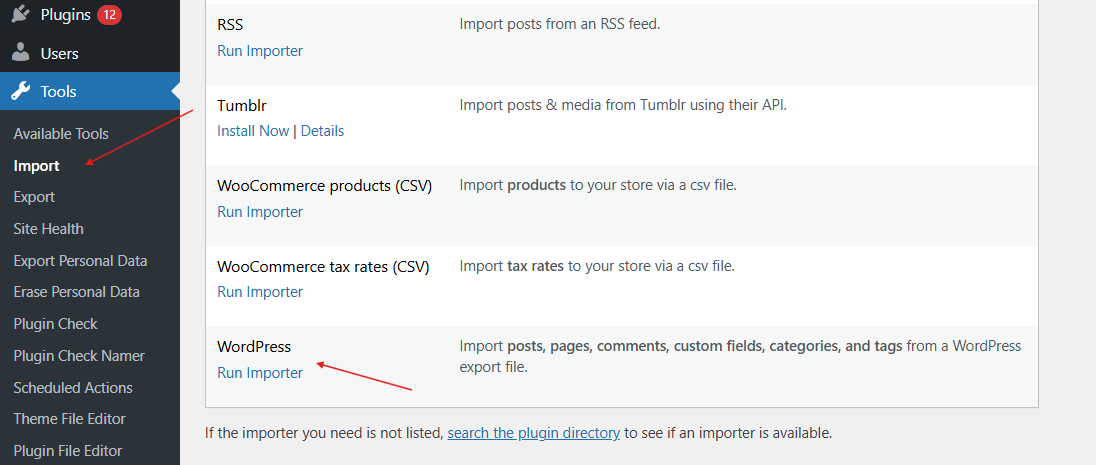 WordPress Tools Import screen with arrows pointing to Import and the WordPress Run Importer link